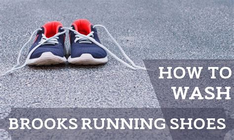 Can You Wash Brooks Running Shoes? And Why Do They Always Smell Like Victory?